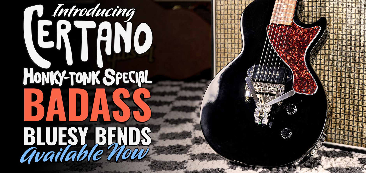 Badass Bluesy Bends with the Certano Honky-tonk Special.